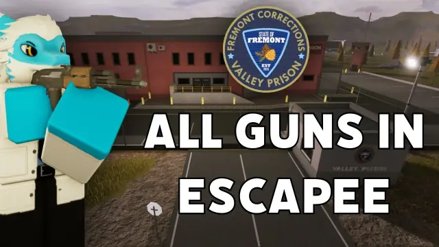 Valley Prison Best Gun for Escapee: Top Weapons Ranked